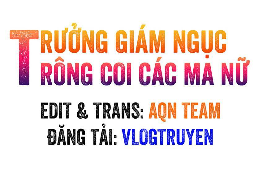 Trưởng Giám Ngục Trông Coi Các Ma Nữ Chapter 36 - Trang 1