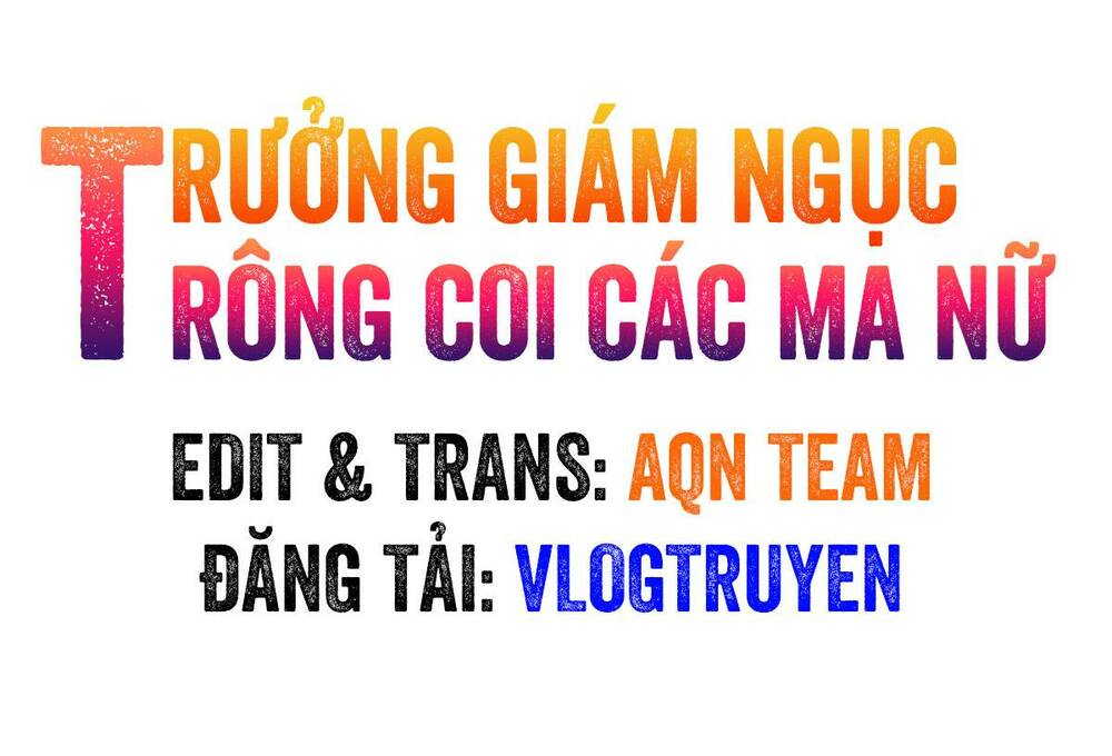 Trưởng Giám Ngục Trông Coi Các Ma Nữ Chapter 29 - Trang 1