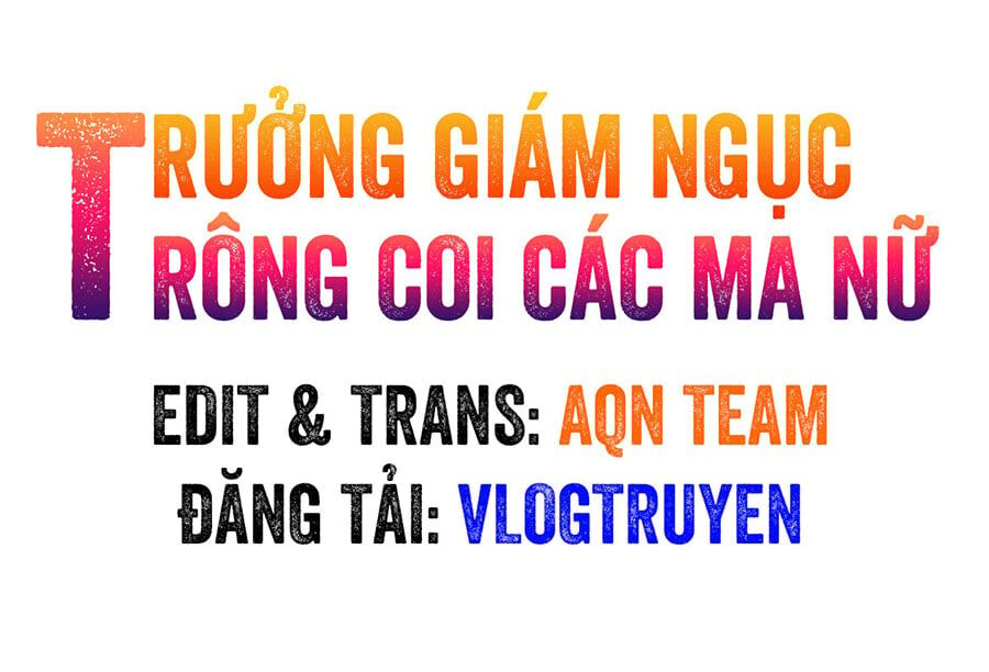 Trưởng Giám Ngục Trông Coi Các Ma Nữ Chapter 61 - Trang 1