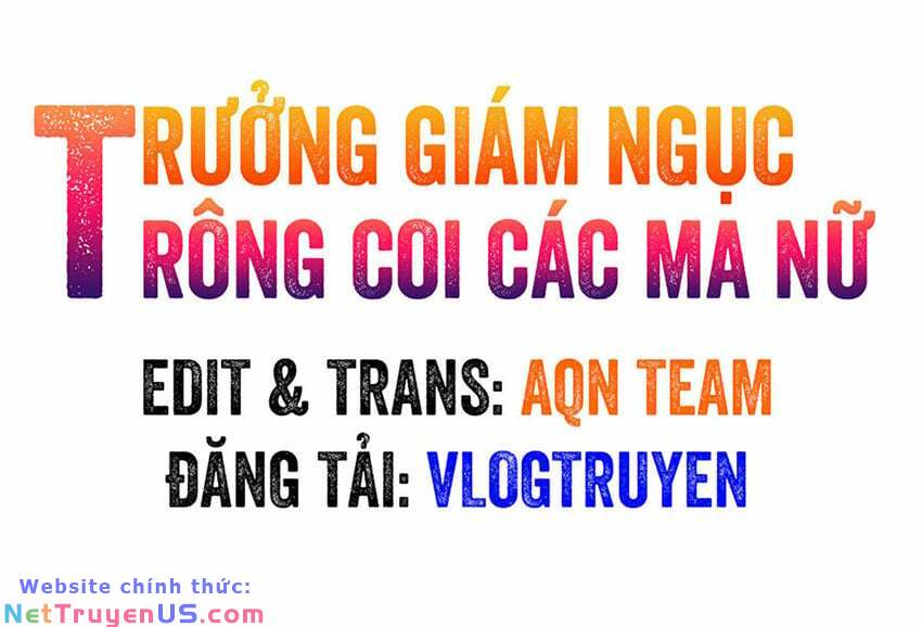 Trưởng Giám Ngục Trông Coi Các Ma Nữ Chapter 55 - Trang 1