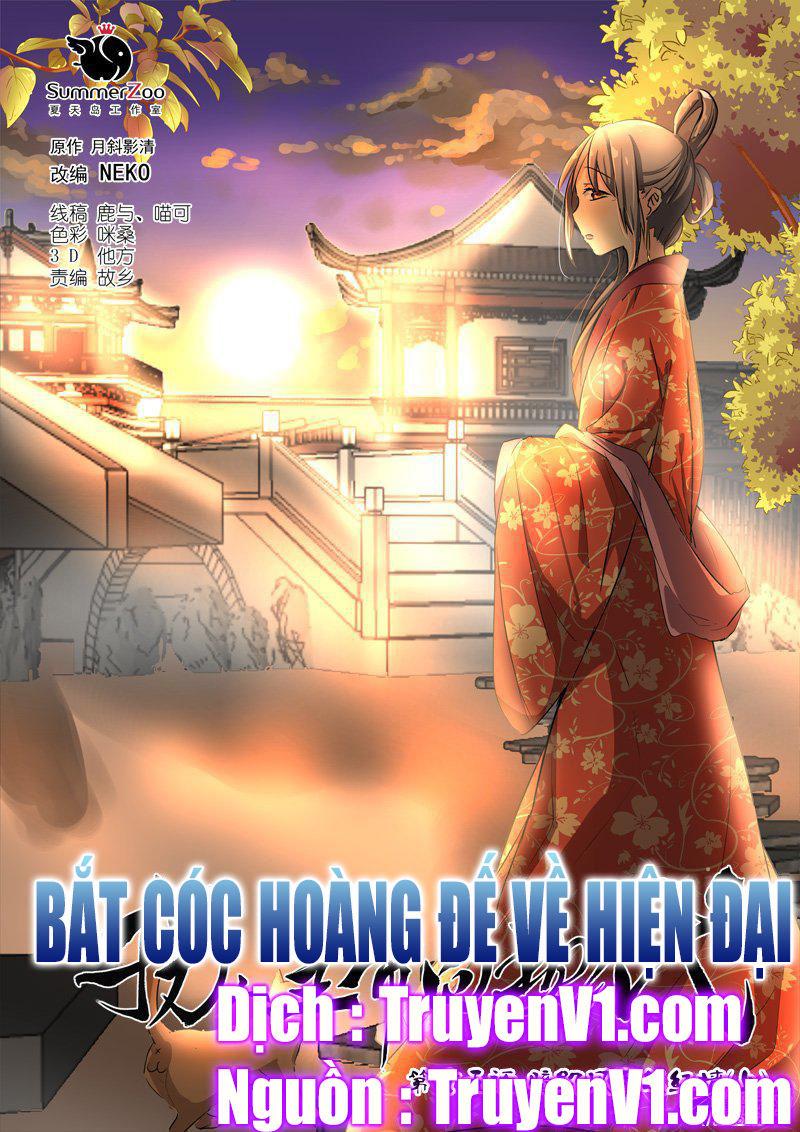 Bắt Cóc Hoàng đế Về Hiện đại Chapter 38 - Trang 0