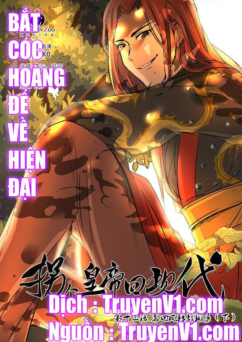 Bắt Cóc Hoàng đế Về Hiện đại Chapter 34 - Trang 0