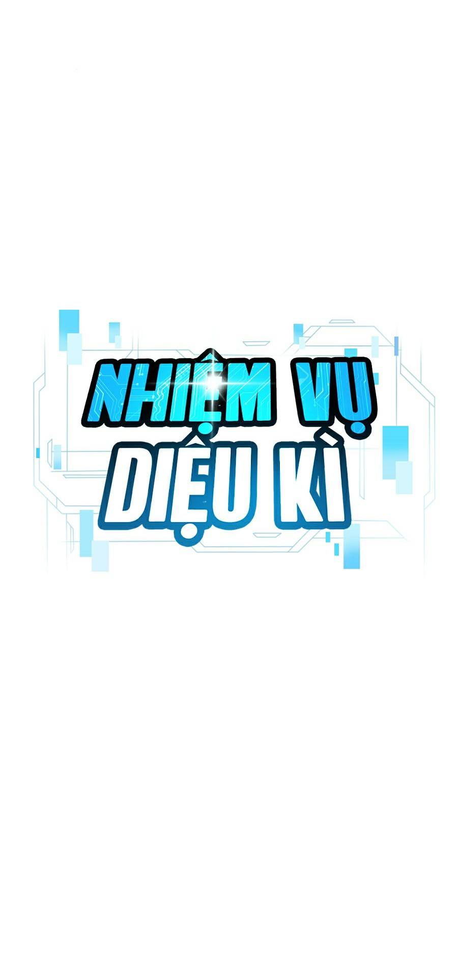 Nhiệm Vụ Diệu Kỳ Chapter 18 - Trang 8