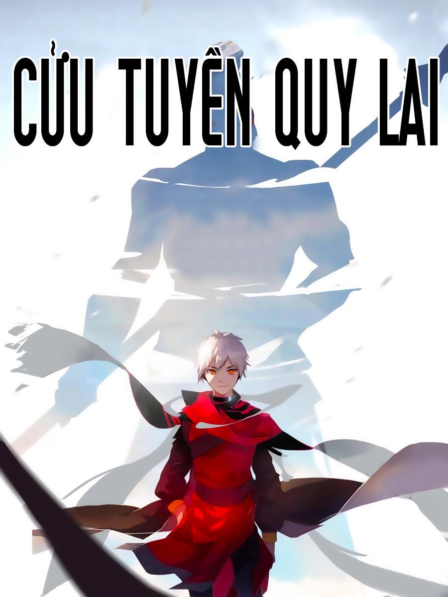 Cửu Tuyền Quy Lai Chapter 1 - Trang 1