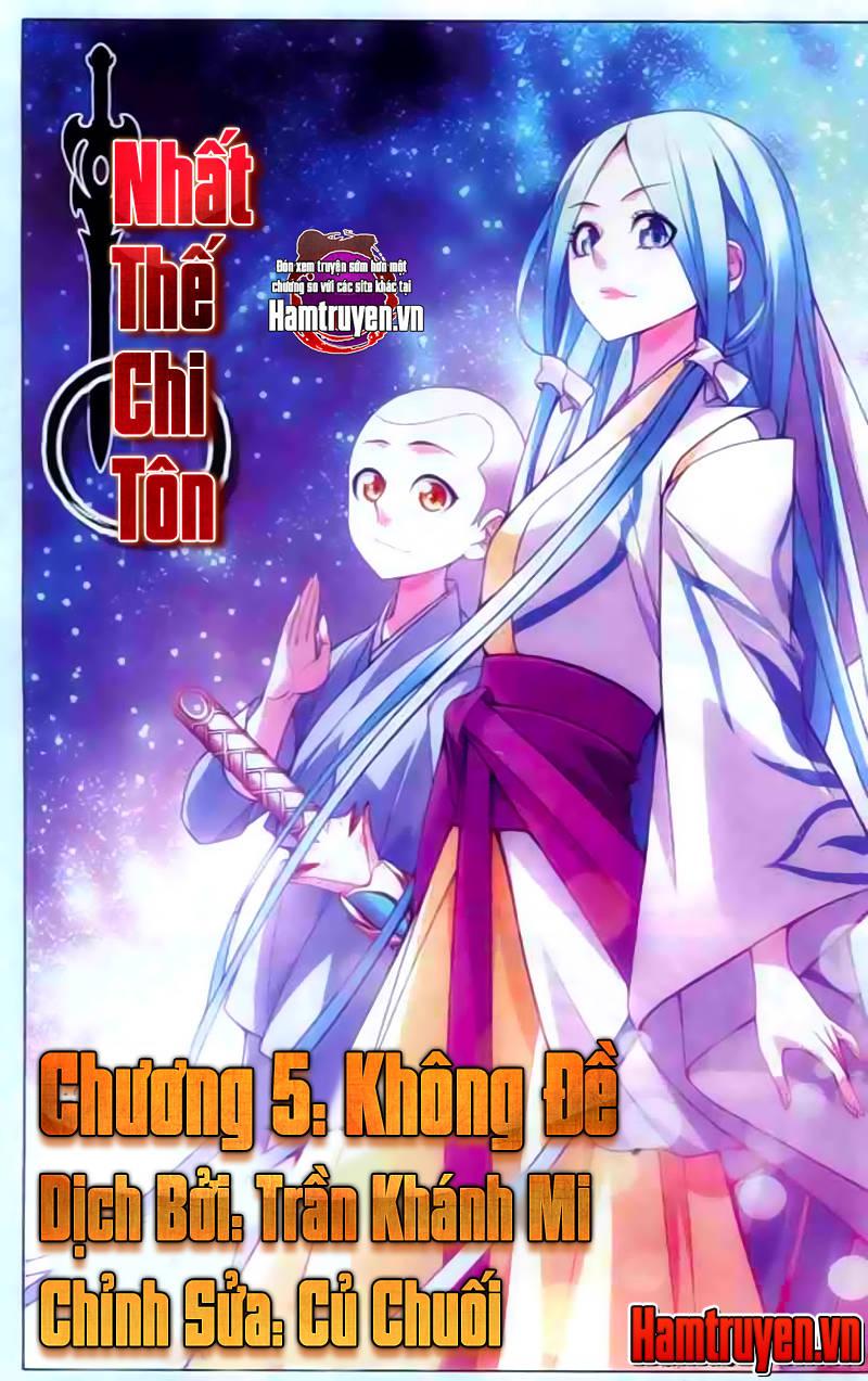 Nhất Thế Chi Tôn Chapter 5 - Trang 0