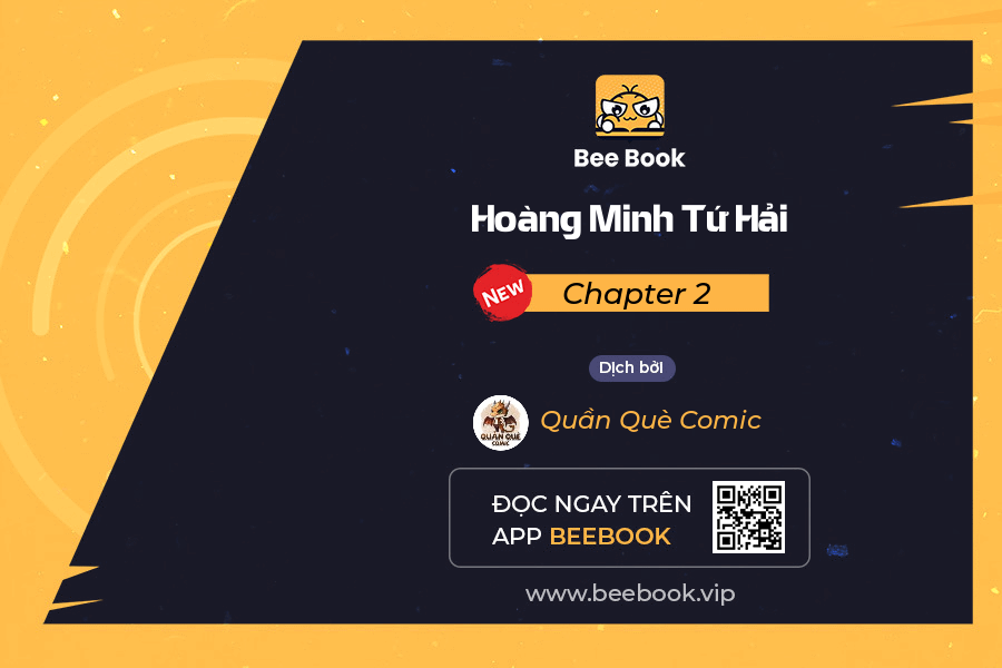 Hoàng Minh Tứ Hải Chapter 2 - Trang 0