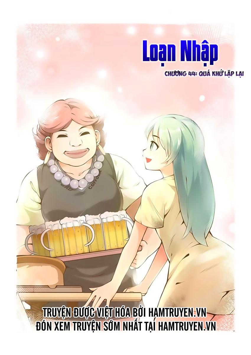 Loạn Nhập Chapter 44 - Trang 1