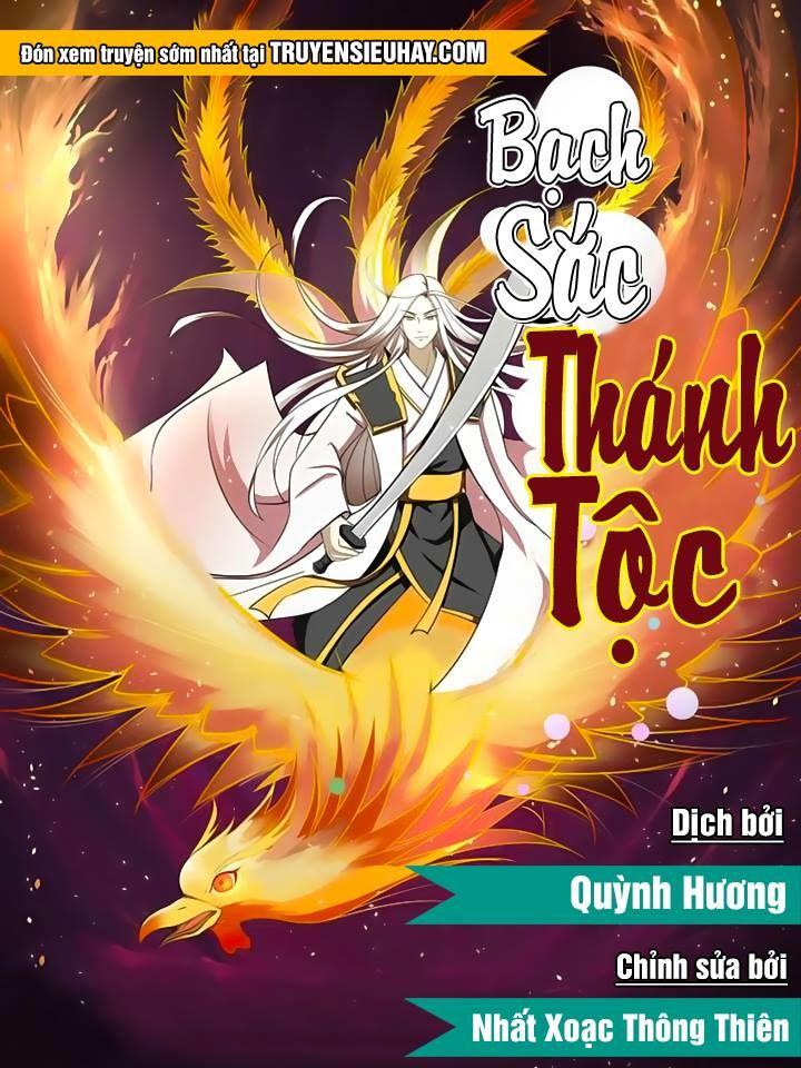 Bạch Sắc Thánh Tộc Chapter 8 - Trang 0