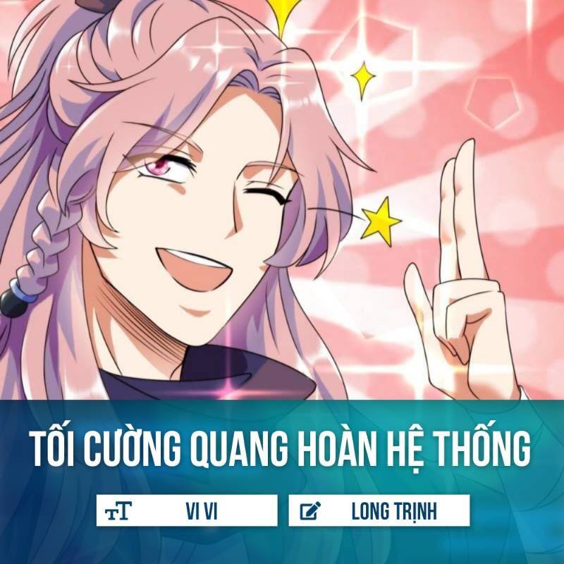 Tối Cường Quang Hoàn Hệ Thống Chapter 30 - Trang 0