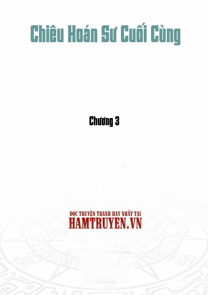 Chiêu Hoán Sư Cuối Cùng Chapter 3.4 - Trang 1