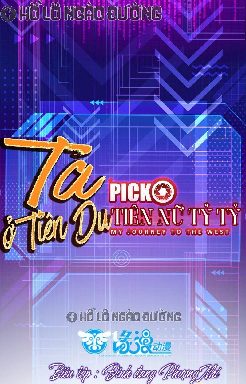 Ta ở Tây Du Cua Tiên Nữ Tỷ Tỷ Chapter 16 - Trang 0