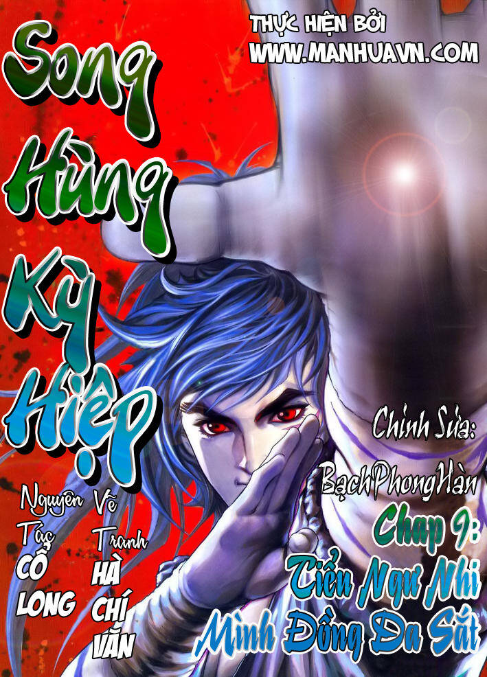 Song Hùng Kỳ Hiệp Chapter 9 - Trang 0