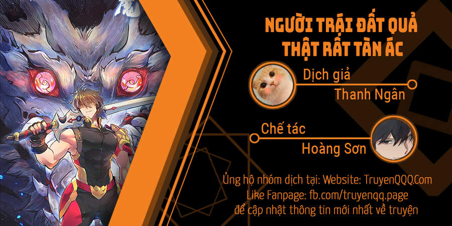 Người Trái Đất Quả Thật Rất Tàn Ác Chapter 4 - Trang 0