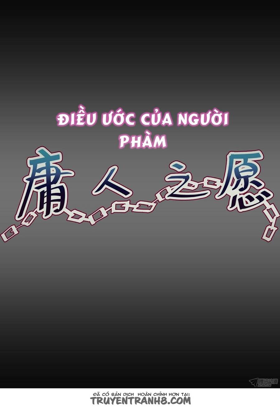 Điều Ước Của Người Phàm Chapter 1 - Trang 18