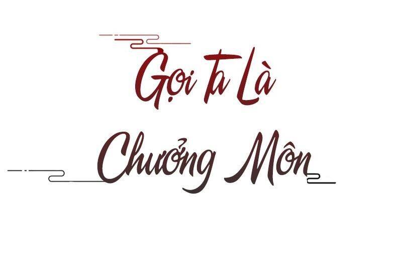 Gọi Ta Là Chưởng Môn Đại Nhân Chapter 8 - Trang 0