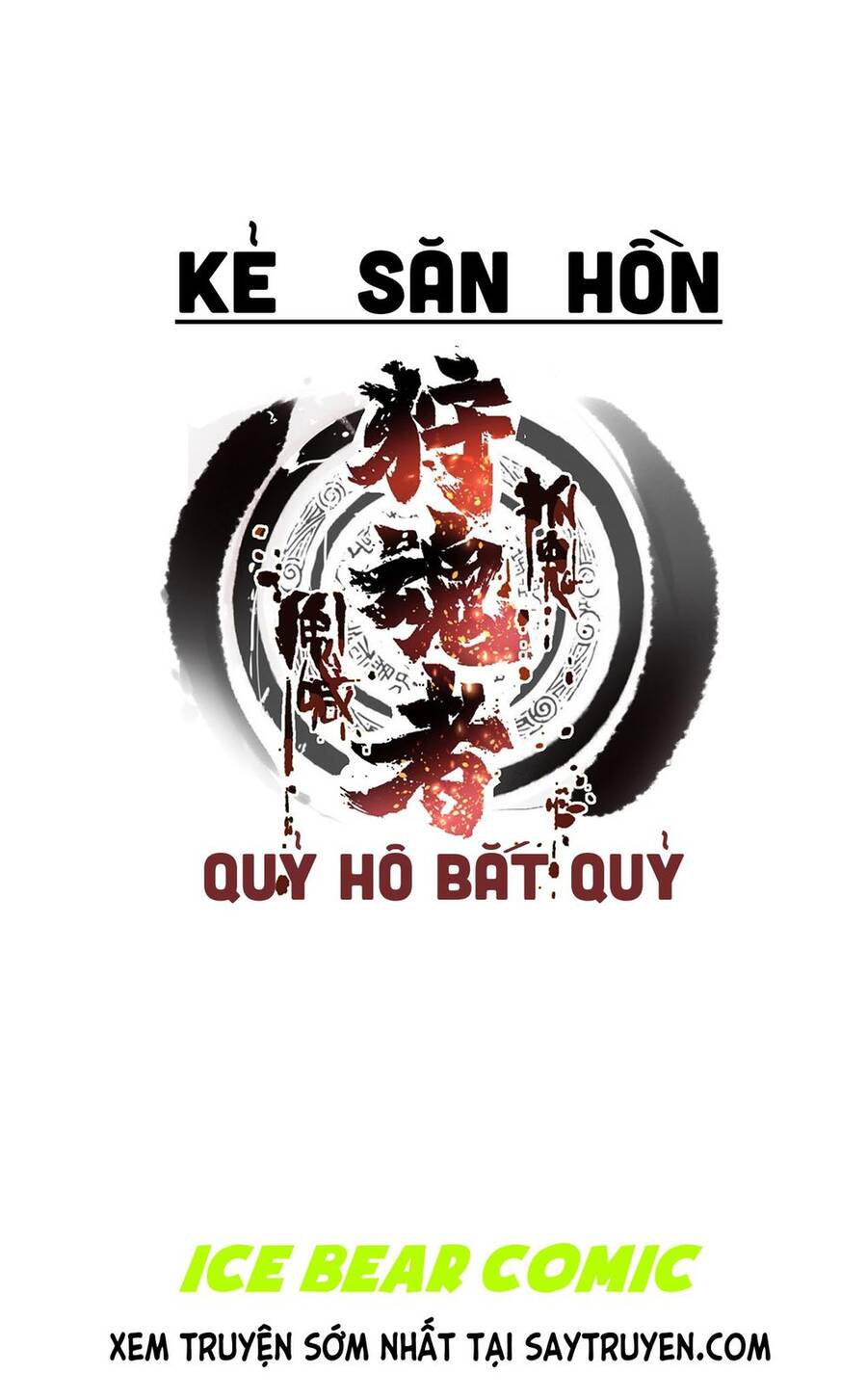 Kẻ Săn Hồn - Quỷ Hô Bắt Quỷ Chapter 2 - Trang 2