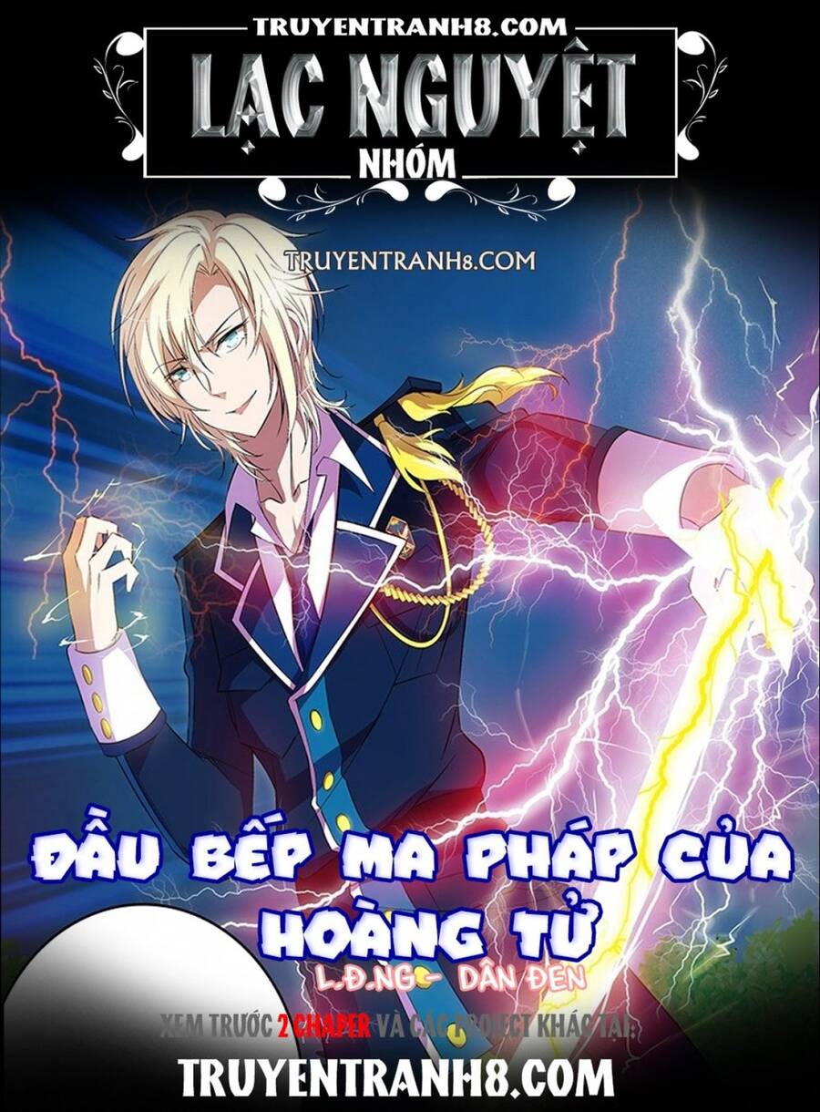 Đầu Bếp Ma Pháp Của Hoàng Tử Chapter 37 - Trang 0