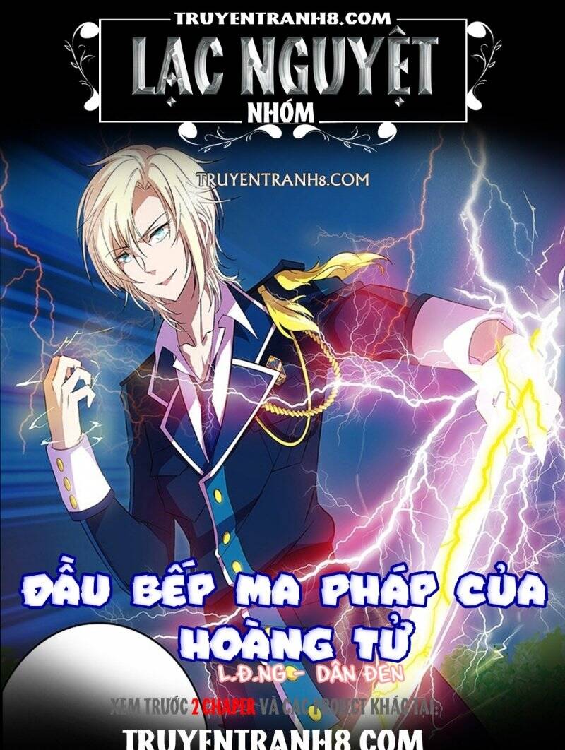 Đầu Bếp Ma Pháp Của Hoàng Tử Chapter 25 - Trang 0