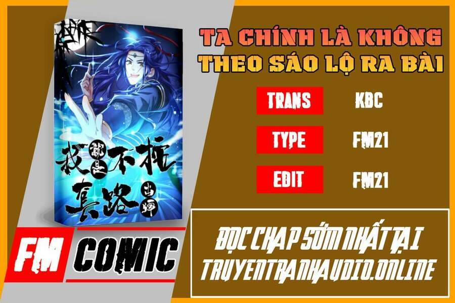 Ta Chính Là Không Theo Sáo Lộ Ra Bài Chapter 5 - Trang 0