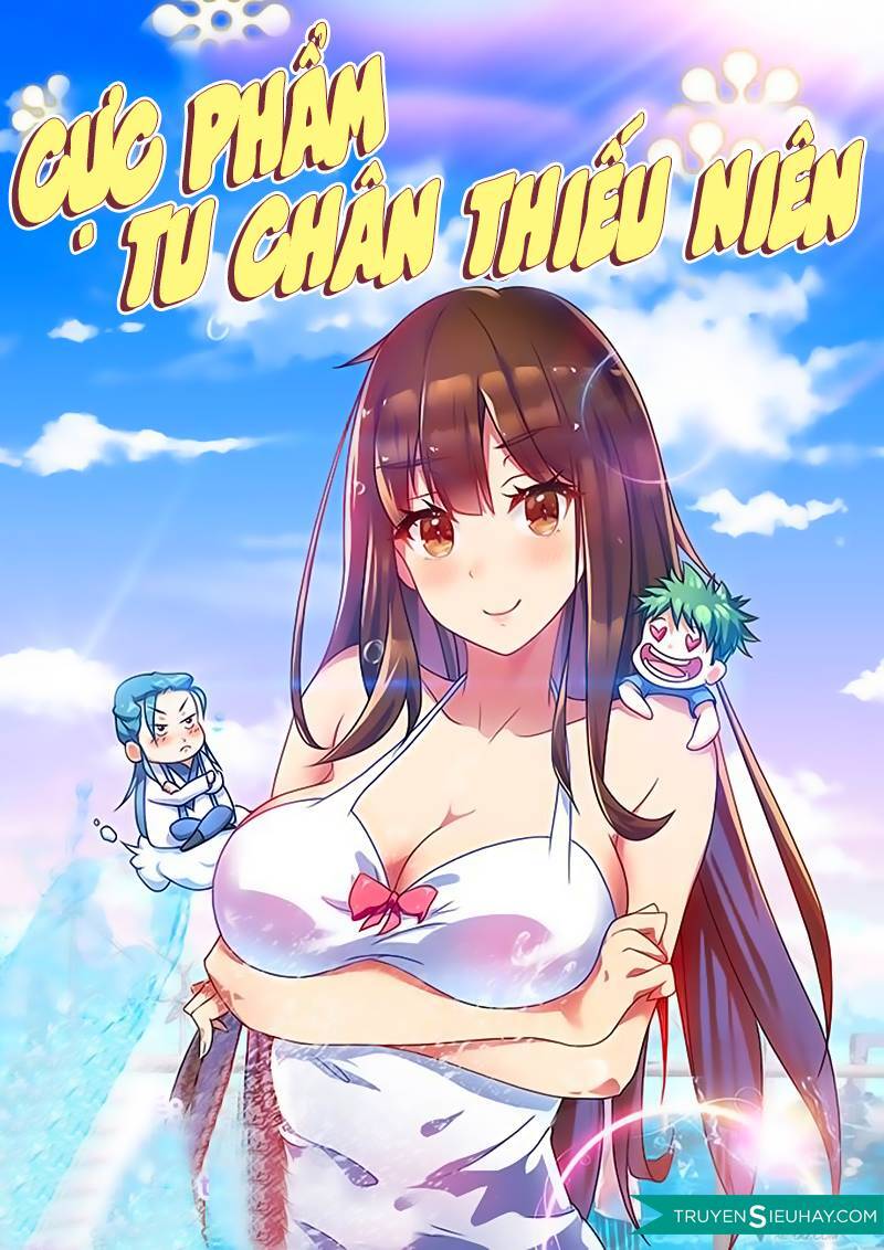 Cực Phẩm Tu Chân Thiếu Niên Chapter 2 - Trang 0