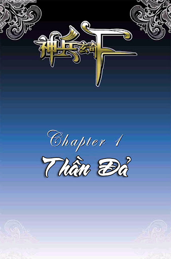 Thần Binh Huyền Kỳ F Chapter 4 - Trang 3