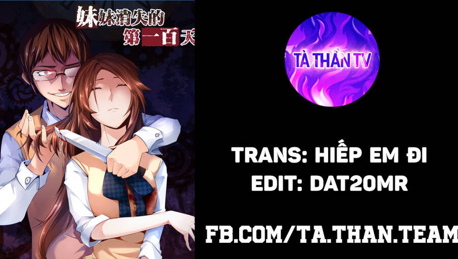 100 Ngày Em Gái Tôi Mất Tích Chapter 7 - Trang 0