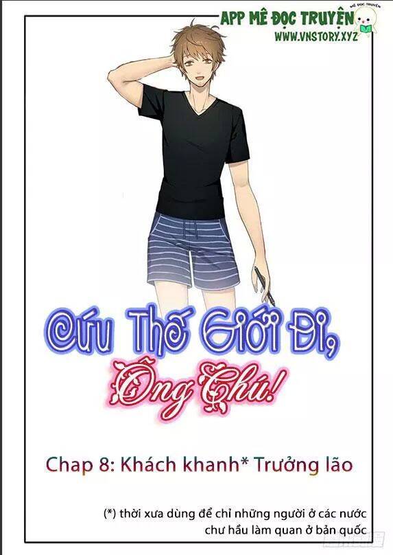 Cứu Thế Giới Đi, Ông Chú! Chapter 8 - Trang 0