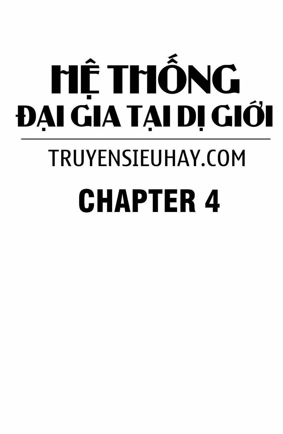 Hệ Thống Đại Gia Tại Dị Giới Chapter 4 - Trang 2