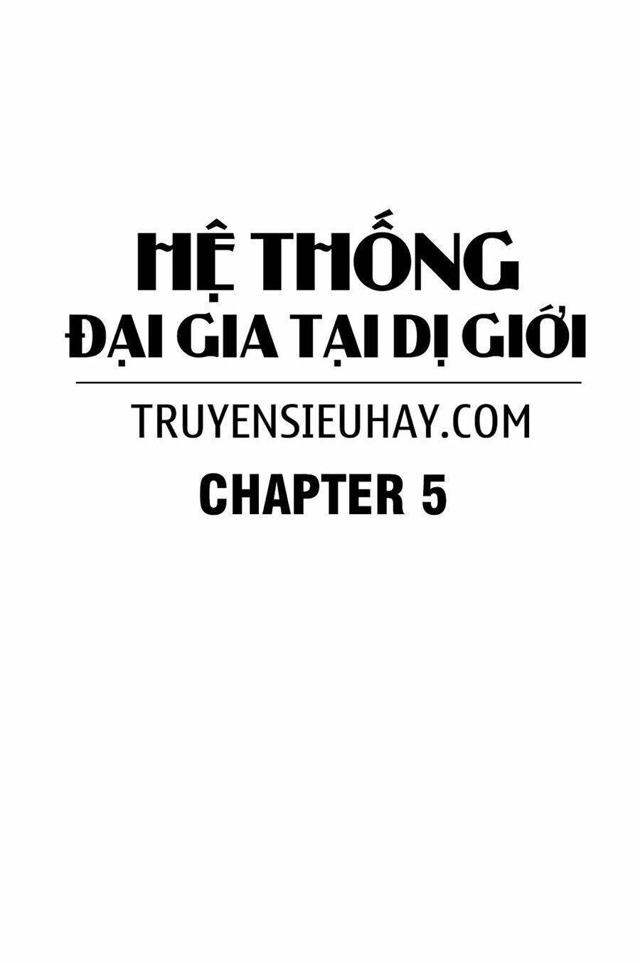 Hệ Thống Đại Gia Tại Dị Giới Chapter 5 - Trang 2