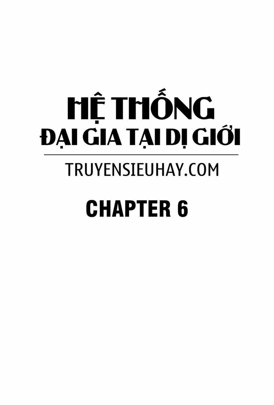 Hệ Thống Đại Gia Tại Dị Giới Chapter 6 - Trang 2