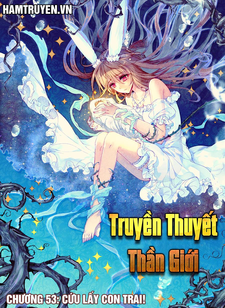 Thần Giới Truyền Thuyết Chapter 53 - Trang 1