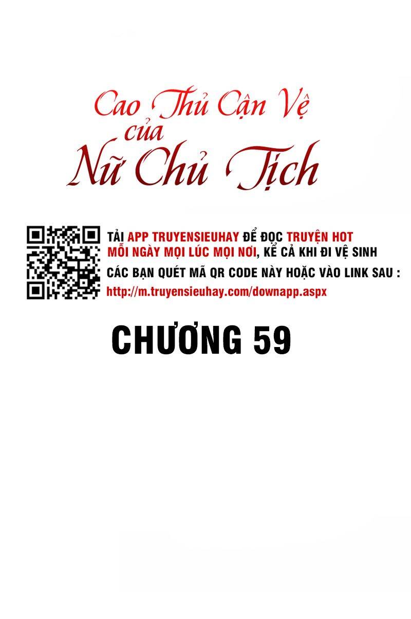 Cao Thủ Cận Vệ Của Nữ Chủ Tịch Chapter 59 - Trang 1