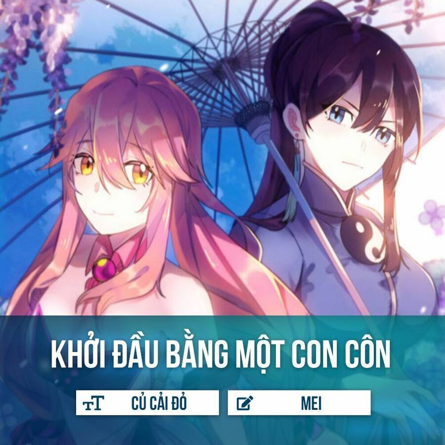 Khởi Đầu Bằng Một Con Côn Chapter 2 - Trang 1