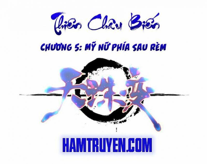 Thiên Châu Biến Chapter 5 - Trang 2