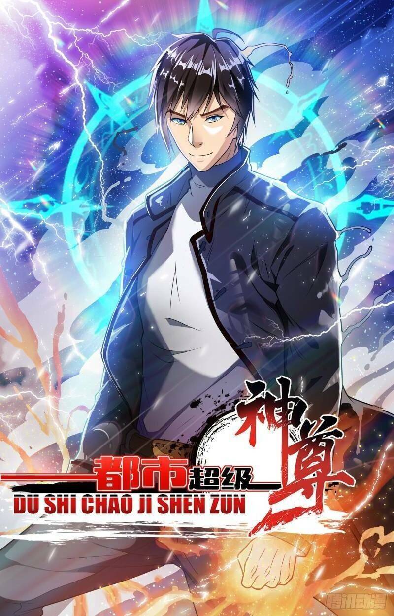 Đô Thị Siêu Cấp Thần Tôn Chapter 47 - Trang 0