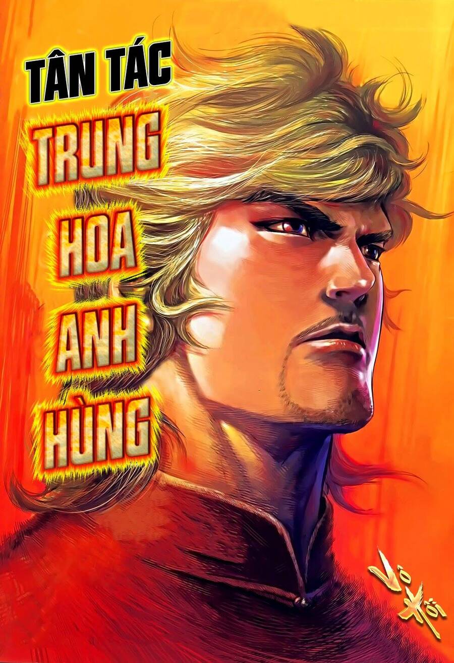 Tân Tác Trung Hoa Anh Hùng Chapter 8 - Trang 0