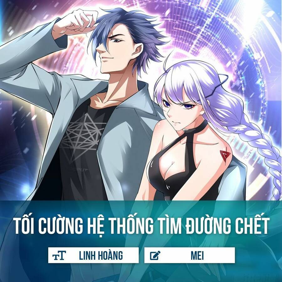 Hệ Thống Tìm Đường Chết Mạnh Nhất Chapter 4 - Trang 1