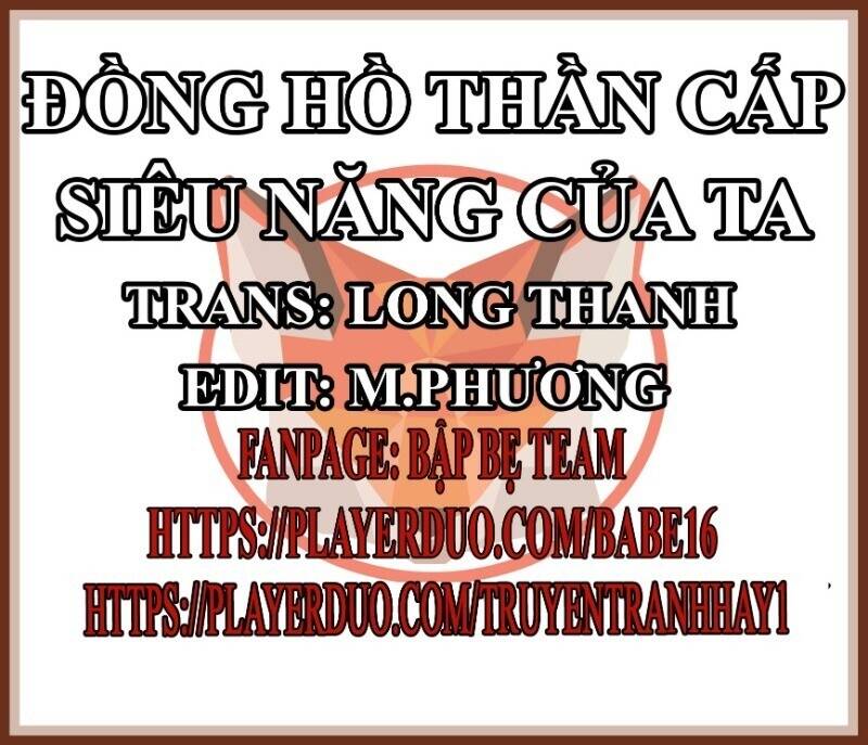 Đồng Hồ Thần Cấp Siêu Năng Của Ta Chapter 15 - Trang 1