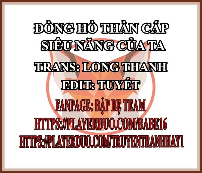 Đồng Hồ Thần Cấp Siêu Năng Của Ta Chapter 18 - Trang 1