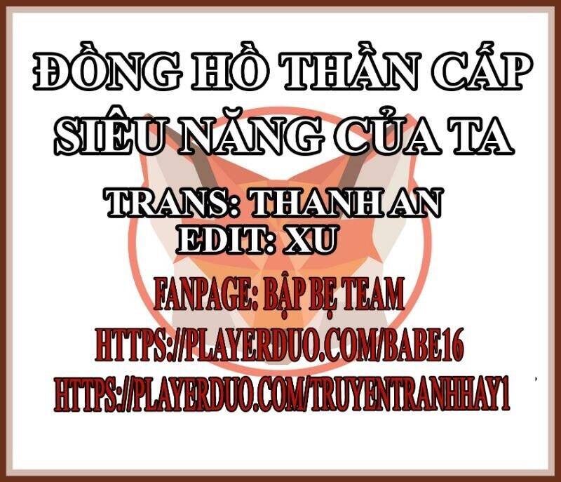 Đồng Hồ Thần Cấp Siêu Năng Của Ta Chapter 9 - Trang 0