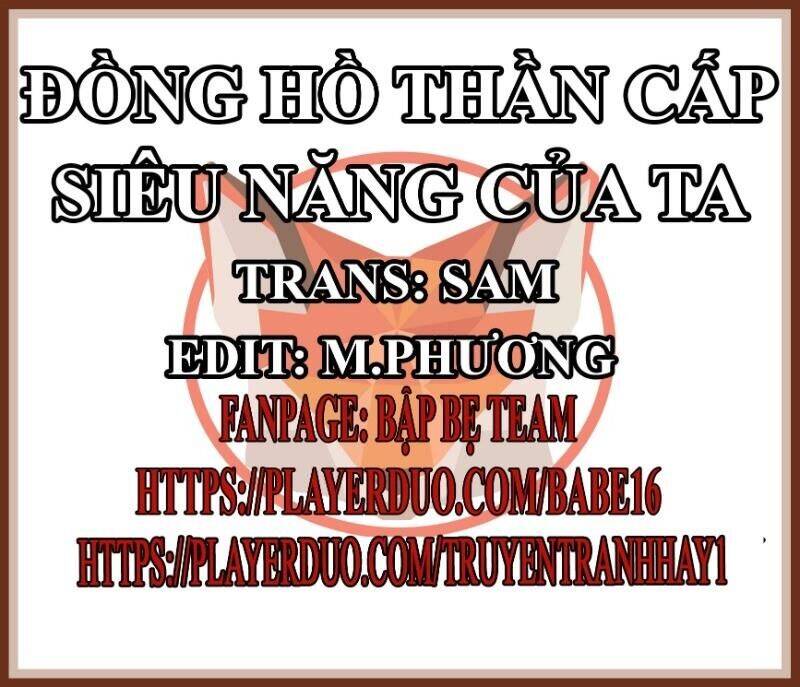 Đồng Hồ Thần Cấp Siêu Năng Của Ta Chapter 5 - Trang 0