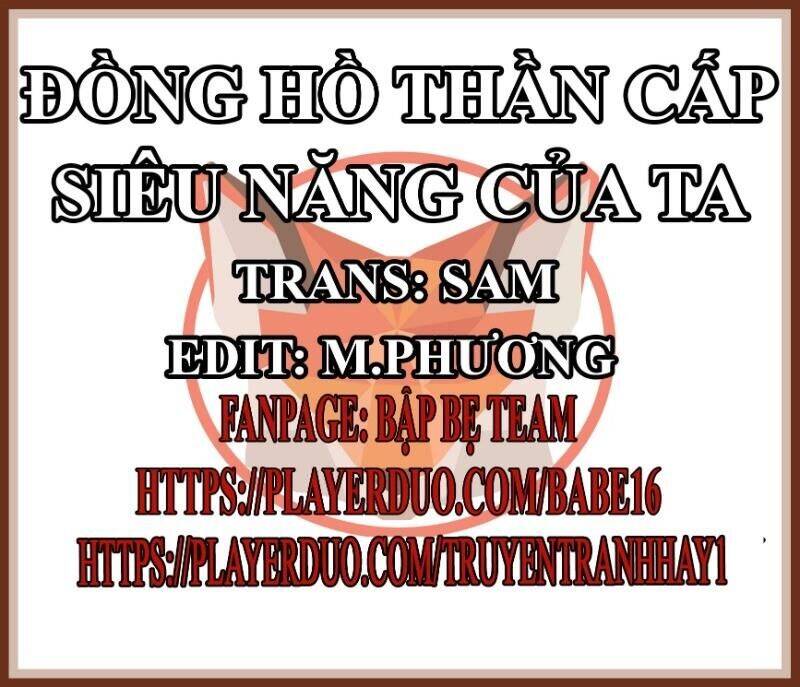 Đồng Hồ Thần Cấp Siêu Năng Của Ta Chapter 4 - Trang 0