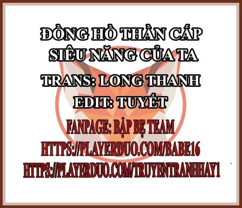 Đồng Hồ Thần Cấp Siêu Năng Của Ta Chapter 19 - Trang 1