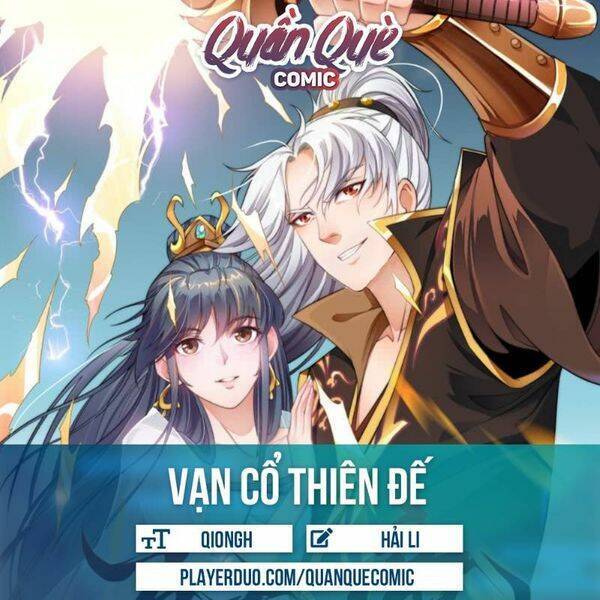 Vạn Cổ Thiên Đế Chapter 20 - Trang 0