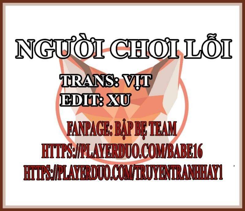 Người Chơi Lỗi Chapter 35 - Trang 1