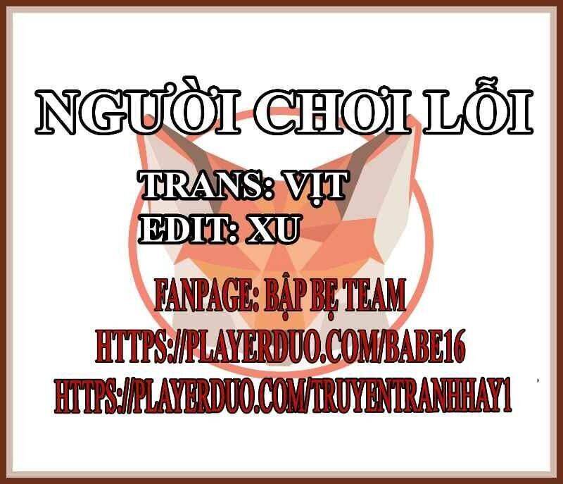 Người Chơi Lỗi Chapter 37 - Trang 1