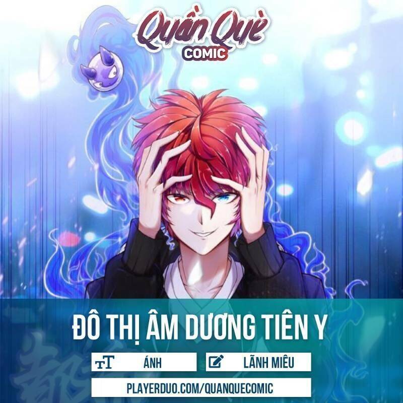 Đô Thị Âm Dương Tiên Y Chapter 30 - Trang 0