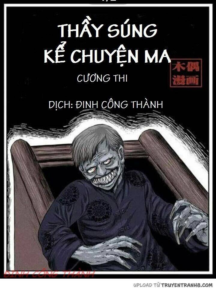 Thầy Súng Kể Chuyện Ma Chapter 2 - Trang 1