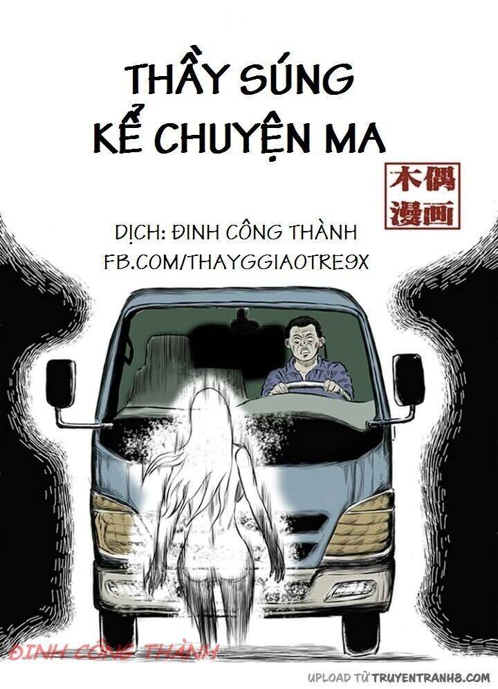 Thầy Súng Kể Chuyện Ma Chapter 5 - Trang 1