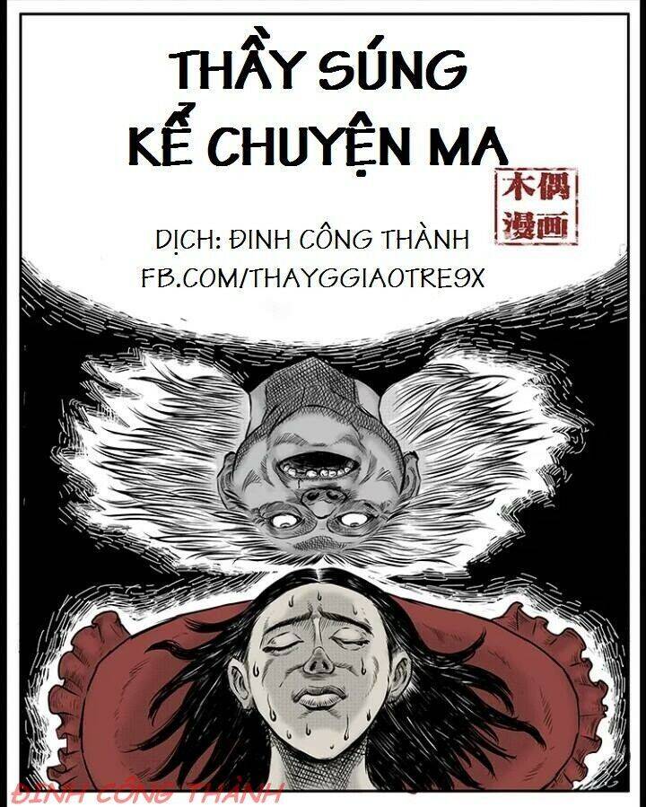 Thầy Súng Kể Chuyện Ma Chapter 7 - Trang 0